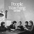 Cover icon of People Watching sheet music for voice, piano or guitar by Sam Fender, intermediate skill level