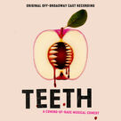 Cover icon of Teeth (from Teeth) sheet music for voice and piano by Michael R. Jackson, Anna K. Jacobs and Anna K. Jacobs and Michael R. Jackson, intermediate skill level