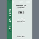 Cover icon of Rise! sheet music for choir (SATB: soprano, alto, tenor, bass) by Derrick Fox, intermediate skill level