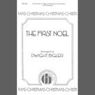 Cover icon of The First Noel sheet music for choir (SSAATTB) by Dwight Bigler, intermediate skill level