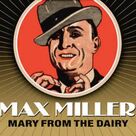 Cover icon of Mary From The Dairy sheet music for voice and other instruments (fake book) by Max Miller, James Walsh and Sam Kern, intermediate skill level