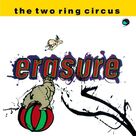 Cover icon of The Circus sheet music for voice, piano or guitar by Erasure, Andrew Bell and Vince Clarke, intermediate skill level