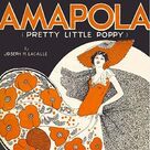 Cover icon of Amapola (Pretty Little Poppy) sheet music for piano solo (chords, lyrics, melody) by Joseph M. Lacalle and Luis Roldan, intermediate piano (chords, lyrics, melody)