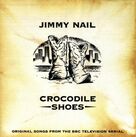 Cover icon of Crocodile Shoes sheet music for piano solo (chords, lyrics, melody) by Jimmy Nail and Tony McAnaney, intermediate piano (chords, lyrics, melody)