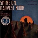 Cover icon of Shine On, Harvest Moon sheet music for voice, piano or guitar by Jack Norworth and Nora Bayes, intermediate skill level