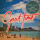 Cover icon of Good Time sheet music for voice, piano or guitar by Owl City featuring Carly Rae Jepsen, Adam Young, Brian Dong Ho Lee and Matthew Thiessen, intermediate skill level