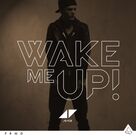 Cover icon of Wake Me Up sheet music for voice, piano or guitar by Avicii, Aloe Blacc, Ash Pournouri, Michael Einziger and Tim Bergling, intermediate skill level