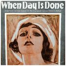 Dr. Robert Katscher: When Day Is Done