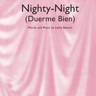 Cover icon of Nighty-Night (Duerme Bien) sheet music for voice, piano or guitar by Leslie Beacon, intermediate skill level
