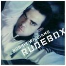 Cover icon of Rudebox sheet music for voice, piano or guitar by Robbie Williams, Bill Laswell, Daniel Mould, Edmund Aiken, Kelvin Andrews, Robbie Shakespeare and William Collins, intermediate skill level