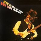 Steve Miller Band: Fly Like An Eagle