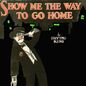 Show Me The Way To Go Home sheet music download