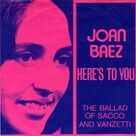 Cover icon of Here's To You sheet music for voice, piano or guitar by Joan Baez and Ennio Morricone, intermediate skill level