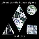 Cover icon of Real Love (feat. Jess Glynne) sheet music for voice, piano or guitar by Jess Glynne, Clean Bandit, Clean Banditt & Jess Glynne, Cleo Tighe, Richard Boardman, Robert Harvey and Sarah Blanchard, intermediate skill level
