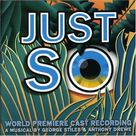 Cover icon of Wait A Bit (from 'Just So') sheet music for voice, piano or guitar by Stiles & Drewe, Anthony Drewe and George Stiles, intermediate skill level