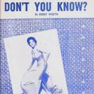 Cover icon of Don't You Know? sheet music for voice, piano or guitar by Della Reese and Bobby Worth, intermediate skill level