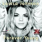 Cover icon of Forever Young sheet music for voice, piano or guitar by Louis Johnson and Bob Dylan, intermediate skill level
