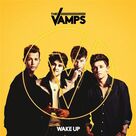 Cover icon of Wake Up sheet music for voice, piano or guitar by The Vamps, Ammar Malik, Kevin Snevley, Ross Golan and Steve Mac, intermediate skill level