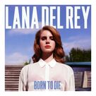 Cover icon of Born To Die sheet music for alto saxophone solo by Lana Del Rey, Elizabeth Grant and Justin Parker, intermediate skill level