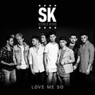 Cover icon of Love Me So sheet music for voice, piano or guitar by Stereo Kicks, James Birt and Thomas Mann, intermediate skill level