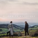 Cover icon of Scared To Be Lonely sheet music for voice, piano or guitar by Martin Garrix and Dua Lipa, intermediate skill level