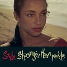 Cover icon of Love Is Stronger Than Pride sheet music for voice, piano or guitar by Sade, Andrew Hale, Sade Adu and Stuart Matthewman, intermediate skill level