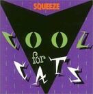 Cover icon of Cool For Cats sheet music for voice, piano or guitar by Squeeze, Chris Difford and Glenn Tilbrook, intermediate skill level