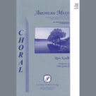 Cover icon of American Mass sheet music for choir (SSA: soprano, alto) by Ron Kean, intermediate skill level