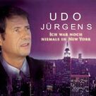 Cover icon of Ich War Noch Niemals In New York sheet music for voice, piano or guitar by Udo Jurgens and Udo Jurgens, intermediate skill level