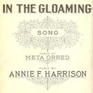Cover icon of In The Gloaming sheet music for voice and piano by Annie F. Harrison, intermediate skill level