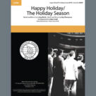 Cover icon of Happy Holiday/The Holiday Season (arr. Adam Scott) sheet music for choir (SATB: soprano, alto, tenor, bass) by Andy Williams, Adam Scott, Kay Thompson and Irving Berlin, intermediate skill level