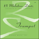 Cover icon of 15 Melodious Duets sheet music for two trumpets by Carl Strommen, intermediate duet