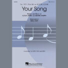 Cover icon of Your Song (arr. Mac Huff) sheet music for choir (SSA: soprano, alto) by Elton John, Mac Huff, Rod Stewart, Elton John and Bernie Taupin and Bernie Taupin, intermediate skill level