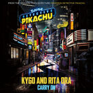 Cover icon of Carry On (from Pokemon Detective Pikachu) sheet music for voice, piano or guitar by Kygo & Rita Ora, Afshin Salmani, Ilan Kidron, Joshua Cumbee, Kyrre Gorvell-Dahll, Natalie Dunn and Rita Ora, intermediate skill level