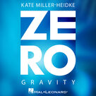 Cover icon of Zero Gravity sheet music for voice, piano or guitar by Kate Miller-Heidke, Julian Hamilton and Keir Nuttall, intermediate skill level