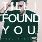 Cover icon of Til I Found You sheet music for voice and other instruments (fake book) by Phil Wickham and Travis Ryan, intermediate skill level