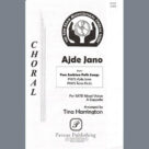 Cover icon of Ajde Jano sheet music for choir (SATB: soprano, alto, tenor, bass) by Tina Harrington, intermediate skill level