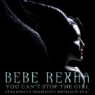 Cover icon of You Can't Stop The Girl (from Disney's Maleficent: Mistress of Evil) sheet music for voice, piano or guitar by Bebe Rexha, Aaron Huffman, Alex Schwartz, Bleta Rexha, Evan Sult, Jeff J. Lin, Joe Khajadourian, Michael Pollack, Nate Cyphert and Sean Nelson, intermediate skill level