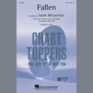 Cover icon of Fallen (arr. Mac Huff) sheet music for choir (SSA: soprano, alto) by Sarah McLachlan and Mac Huff, intermediate skill level