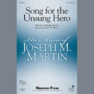 Cover icon of Song For The Unsung Hero sheet music for choir (TTBB: tenor, bass) by Joseph M. Martin, Pamela Stewart and Pamela Stewart & Joseph M. Martin, intermediate skill level