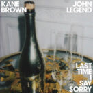 Cover icon of Last Time I Say Sorry sheet music for voice, piano or guitar by Kane Brown & John Legend, Andrew Goldstein, John Stephens, Kane Brown and Matthew McGinn, intermediate skill level