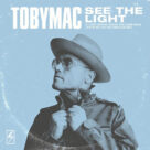 Cover icon of See The Light sheet music for voice, piano or guitar by tobyMac, Anthony Pasqualone, Dave Lubben, Emma Weisberg, Ryan Edgar, Sasha Hamilton and Toby McKeehan, intermediate skill level