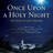 Once Upon A Holy Night voice and piano sheet music