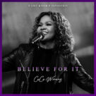 Cover icon of Believe For It sheet music for voice, piano or guitar by CeCe Winans, Dwan Hill, Kyle Lee and Mitch Wong, intermediate skill level