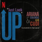 Cover icon of Just Look Up (from Don't Look Up) sheet music for voice, piano or guitar by Ariana Grande & Kid Cudi, Ariana Grande, Nicholas Britell, Scott Mescudi and Taura Stinson, intermediate skill level