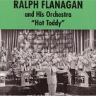 Cover icon of Hot Toddy sheet music for voice, piano or guitar by Ralph Flanagan and Herb Hendler, intermediate skill level