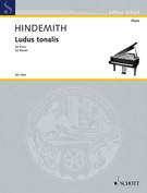 Cover icon of Ludus Tonalis, Studies in Counterpoint, Tonal Organisation and Piano Playing sheet music for piano solo by Paul Hindemith, classical score, advanced skill level