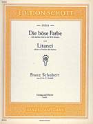 Cover icon of Die bose Farbe D 795 / Litanei D 343 sheet music for soprano and piano by Franz Schubert, classical score, easy/intermediate skill level