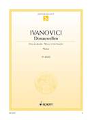 Cover icon of Waves of the Danube, Waltz sheet music for piano solo by Iosif Ivanovici, classical score, easy/intermediate skill level