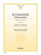 Cover icon of Slumber song, Op. 124/16 sheet music for violin and piano by Robert Schumann, classical score, advanced skill level